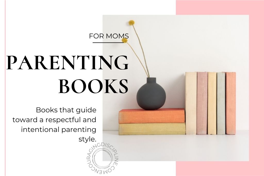 positive parenting books